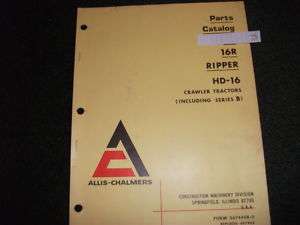 Allis Chalmers 16R ripper HD16 parts catalog manual  