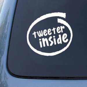 Tweeter Inside   Tweeting Twitter   Car, Truck, Notebook, Vinyl Decal 