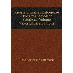   Sociedade Estudiosa, Volume 9 (Portuguese Edition) UMA Sociedade