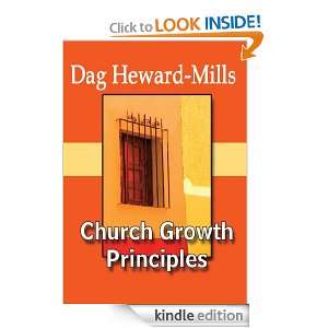 Church Growth Principles Dag Heward Mills  Kindle Store