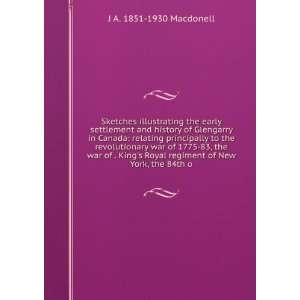   regiment of New York, the 84th o J A. 1851 1930 Macdonell Books