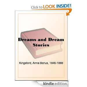 Dreams and Dream Stories Anna Bonus Kingsford  Kindle 