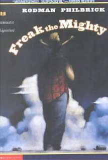   Freak the Mighty by Rodman Philbrick, Rodman 