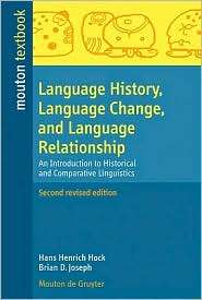 Language History, Language Change, and Language Relationship An 