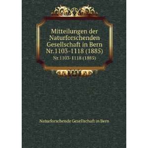   Bern. Nr.1103 1118 (1885) Naturforschende Gesellschaft in Bern Books