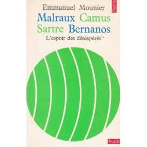   Bernanos , l espoir des désespérés Emmanuel Mounier Books