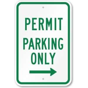  Permit Parking Only (with Right Arrow) High Intensity 