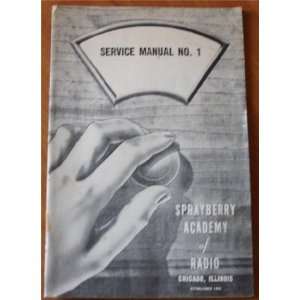   No. 1 Sprayberry Academy of Radio Sprayberry Academy of Radio Books