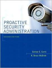 Proactive Security Administration, (013507150X), George E. Curtis 