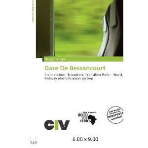  Gare De Bessancourt (9786200665195) Zheng Cirino Books