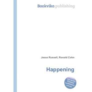  Happening Ronald Cohn Jesse Russell Books