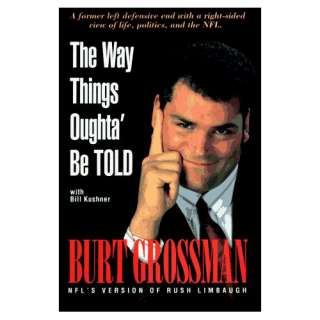  Burt Grossman The Way Things Oughta Be Told 
