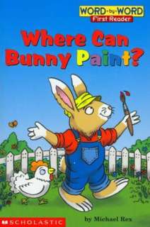   Where Can Bunny Paint? (Word by Word First Reader 