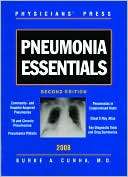 Pneumonia Essentials 2008 Burke A. Cunha