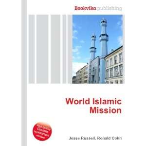  World Islamic Mission Ronald Cohn Jesse Russell Books
