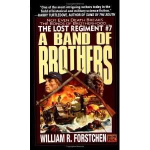   Lost Regiment #7) [Mass Market Paperback] William R. Forstchen Books