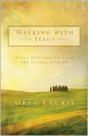 Walking with Jesus Daily Inspiration from the Gospel of John