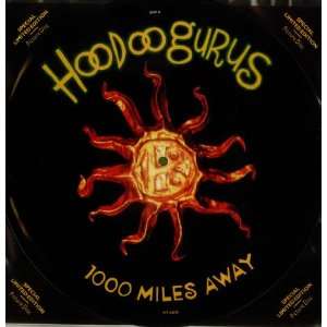  1000 Miles Away Hoodoo Gurus Music