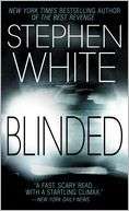 Blinded Stephen White