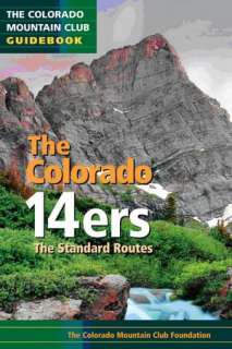   100 Classic Hikes Colorado (Third Edition) by Scott 