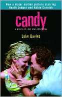   Candy A Novel of Love and Addiction by Luke Davies 