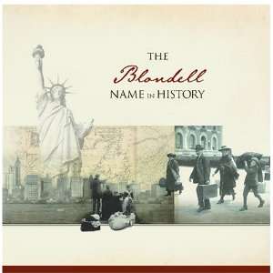 The Blondell Name in History and over one million other books are 