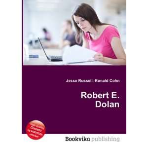  Robert E. Dolan Ronald Cohn Jesse Russell Books