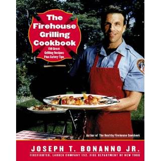 the firehouse grilling cookbook by joseph bonanno average customer 
