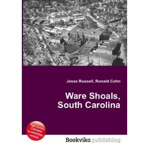  Ware Shoals, South Carolina Ronald Cohn Jesse Russell 