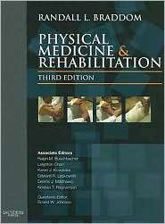 Physical Medicine and Rehabilitation, (141602610X), Randall L. Braddom 