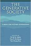 The Generative Society Caring for Future Generations, (159147034X 