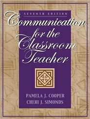 Communication for the Classroom Teacher, (0205359558), Pamela J 