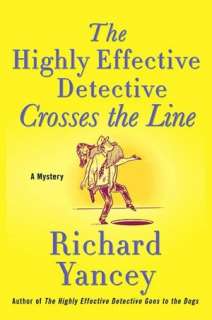 The Highly Effective Detective Crosses the Line (Teddy Ruzak Series #4 