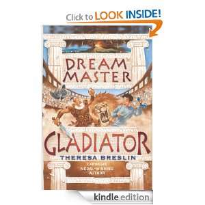 Dream Master Gladiator Theresa Breslin  Kindle Store