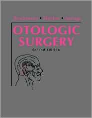 Otologic Surgery, (0721689760), Derald Brackmann, Textbooks   Barnes 