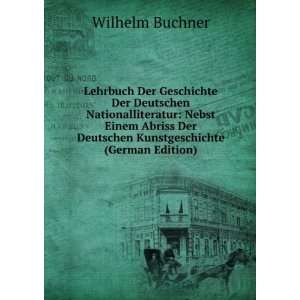   Der Deutschen Kunstgeschichte (German Edition) Wilhelm Buchner Books