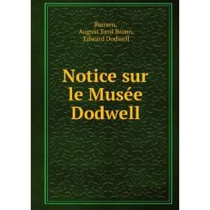   le MusÃ©e Dodwell August Emil Braun, Edward Dodwell Bunsen Books