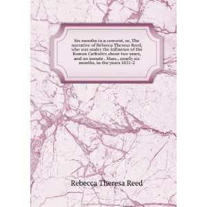  of Rebecca Theresa Reed, who was under the influence of the Roman 
