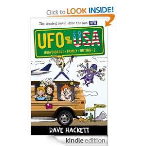 UFO in the USA (Unavoidable Family Outing) Dave Hackett  