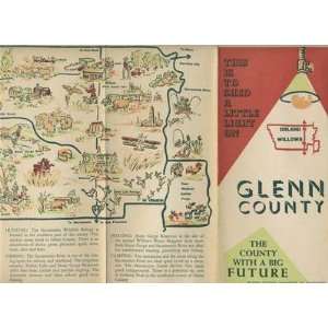   County Brochure Orland & Willows California 1950s 