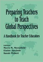 Preparing Teachers To Teach Global Perspectives, (0803965192), Merry M 