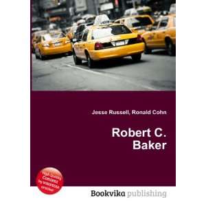  Robert C. Baker Ronald Cohn Jesse Russell Books
