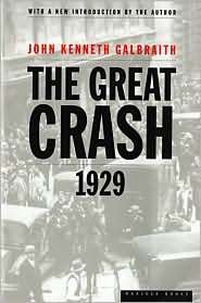 The Great Crash of 1929, (0395859999), John Kenneth Galbraith 