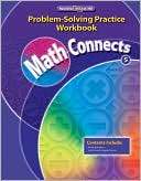 Math Connects, Grade 5, Problem Solving Practice Workbook by Macmillan 