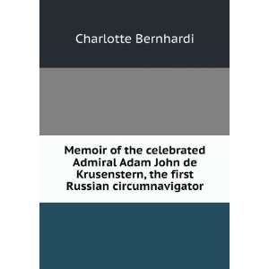  Memoir of the celebrated Admiral Adam John de Krusenstern 