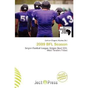  2009 BFL Season (9786136935478) Carleton Olegario Máximo Books
