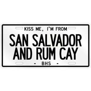 NEW  KISS ME , I AM FROM SAN SALVADOR AND RUM CAY  BAHAMAS LICENSE 