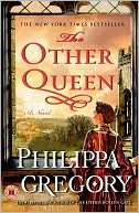   The Other Queen by Philippa Gregory, Touchstone 