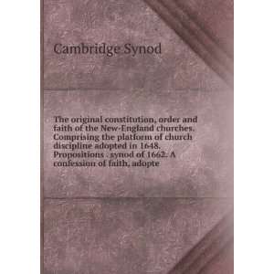   synod of 1662. A confession of faith, adopte Cambridge Synod Books