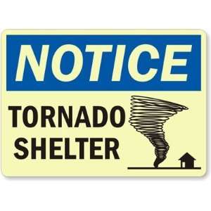  Notice Tornado Shelter (with graphic) Glow Vinyl Sign, 14 